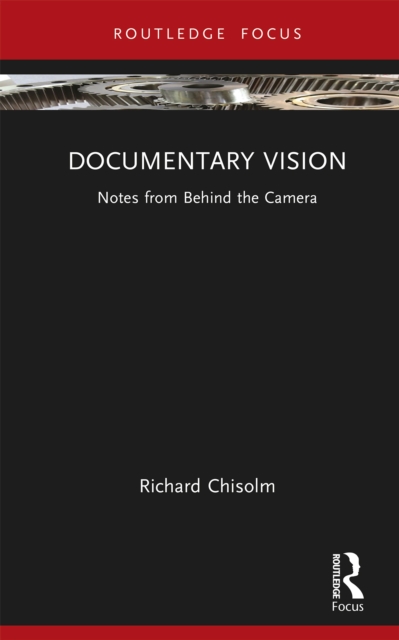 Documentary Vision : Notes from Behind the Camera, EPUB eBook