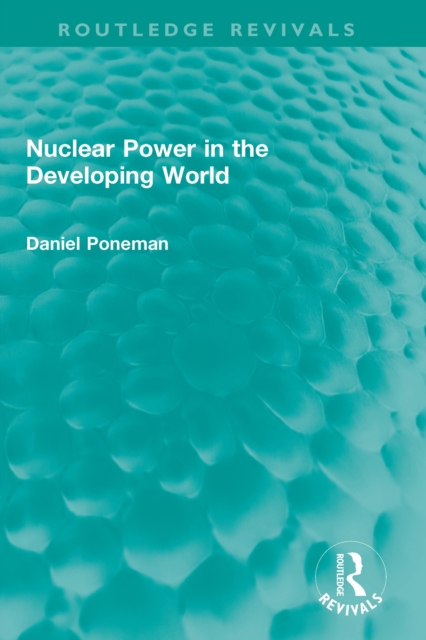 Nuclear Power in the Developing World, EPUB eBook