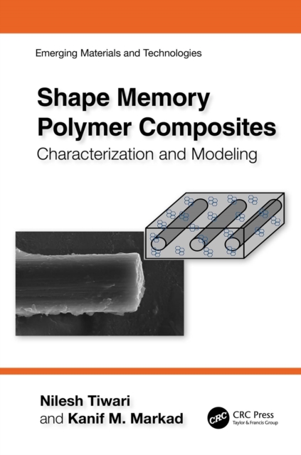 Shape Memory Polymer Composites : Characterization and Modeling, EPUB eBook