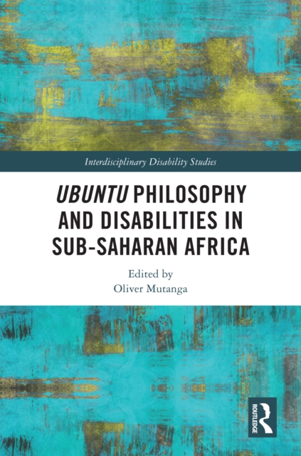 Ubuntu Philosophy and Disabilities in Sub-Saharan Africa, EPUB eBook