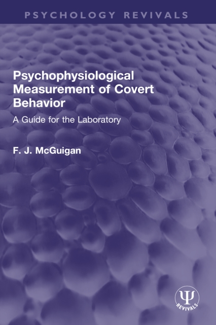 Psychophysiological Measurement of Covert Behavior : A Guide for the Laboratory, EPUB eBook
