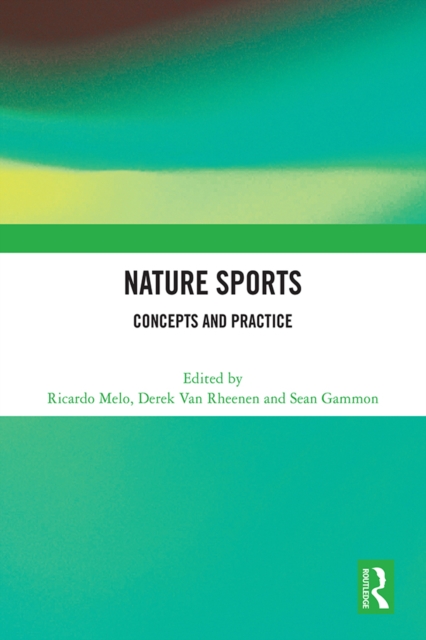 Nature Sports : Concepts and Practice, PDF eBook