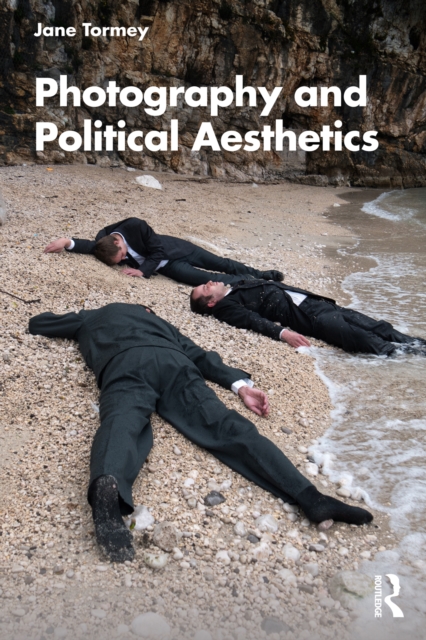 Photography and Political Aesthetics, PDF eBook