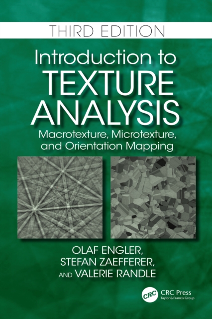 Introduction to Texture Analysis : Macrotexture, Microtexture, and Orientation Mapping, PDF eBook