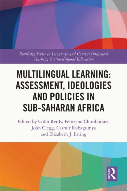 Multilingual Learning: Assessment, Ideologies and Policies in Sub-Saharan Africa, PDF eBook