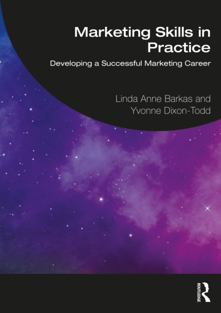 Marketing Skills in Practice : Developing a Successful Marketing Career, PDF eBook