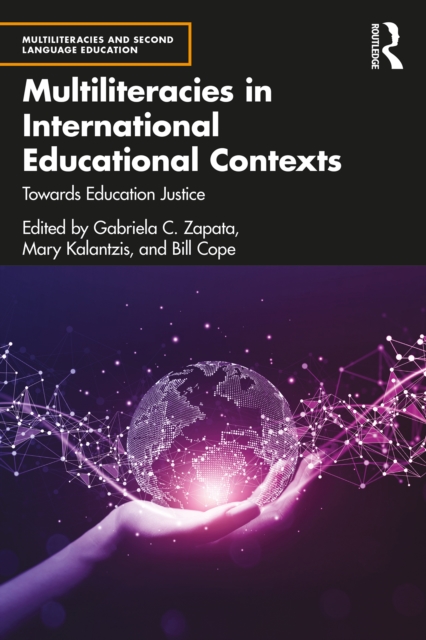 Multiliteracies in International Educational Contexts : Towards Education Justice, EPUB eBook