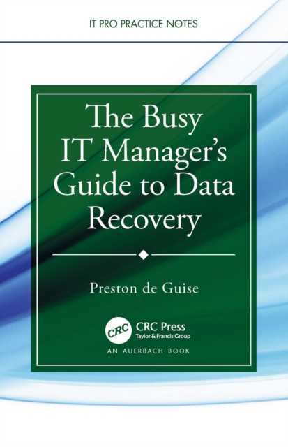 The Busy IT Manager's Guide to Data Recovery, PDF eBook