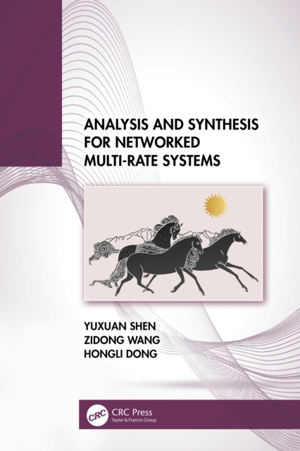 Analysis and Synthesis for Networked Multi-Rate Systems, PDF eBook