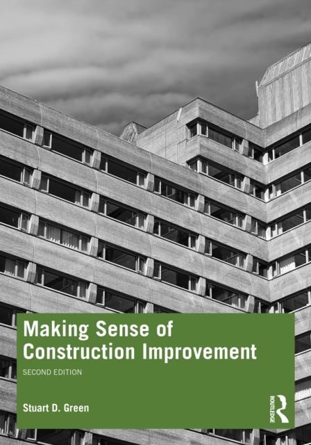 Making Sense of Construction Improvement, PDF eBook