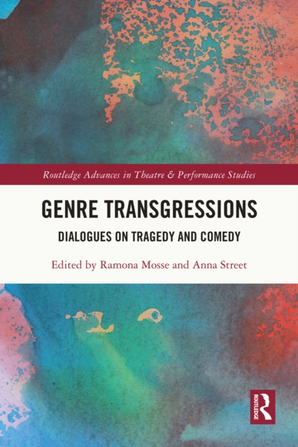 Genre Transgressions : Dialogues on Tragedy and Comedy, PDF eBook