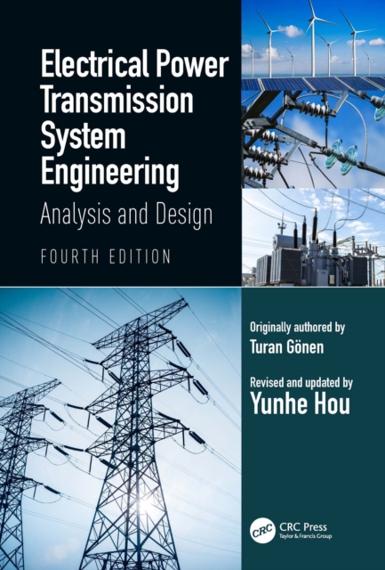 Electrical Power Transmission System Engineering : Analysis and Design, EPUB eBook