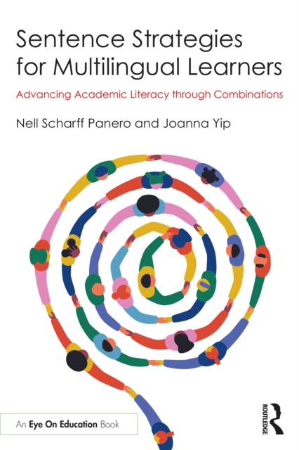 Sentence Strategies for Multilingual Learners : Advancing Academic Literacy through Combinations, PDF eBook