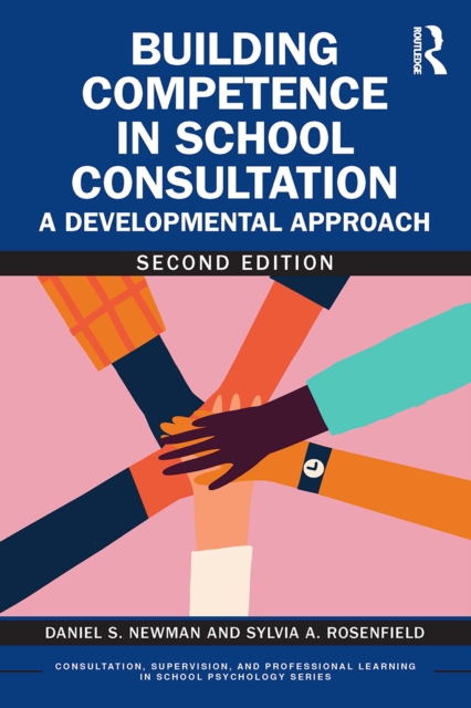 Building Competence in School Consultation : A Developmental Approach, PDF eBook