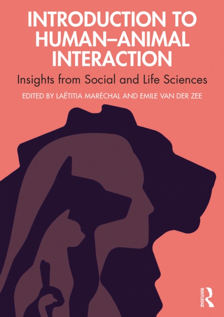 Introduction to Human-Animal Interaction : Insights from Social and Life Sciences, PDF eBook