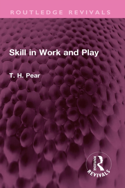 Skill in Work and Play, PDF eBook