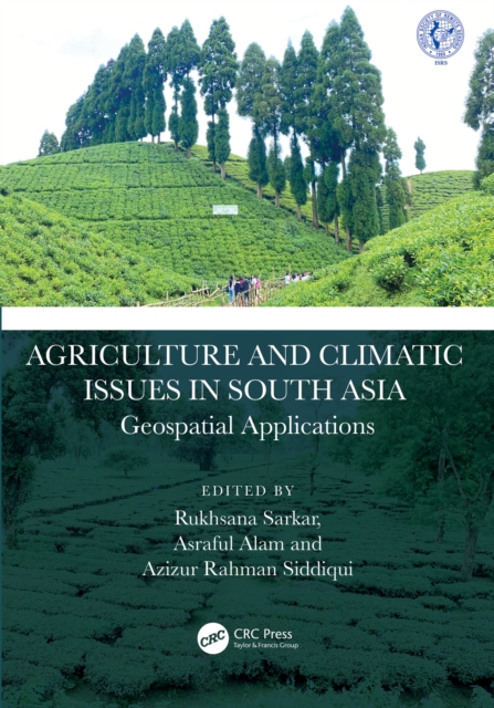 Agriculture and Climatic Issues in South Asia : Geospatial Applications, PDF eBook