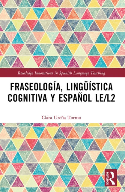 Fraseologia, linguistica cognitiva y espanol LE/L2, EPUB eBook