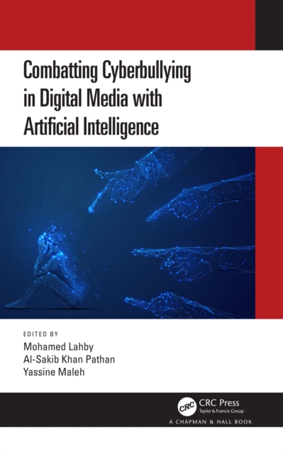 Combatting Cyberbullying in Digital Media with Artificial Intelligence, EPUB eBook