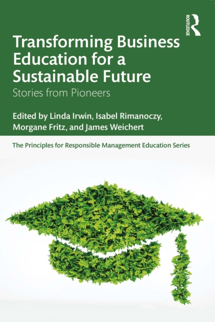Transforming Business Education for a Sustainable Future : Stories from Pioneers, EPUB eBook