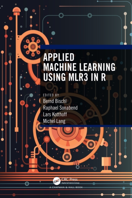 Applied Machine Learning Using mlr3 in R, PDF eBook