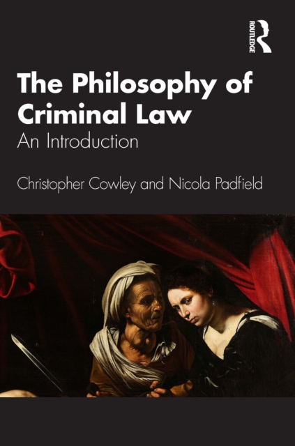 The Philosophy of Criminal Law : An Introduction, EPUB eBook