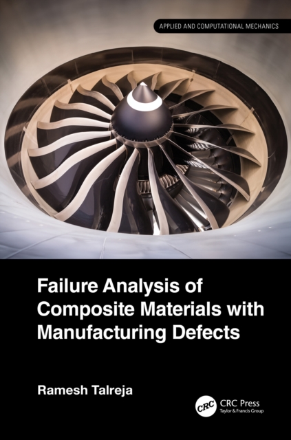Failure Analysis of Composite Materials with Manufacturing Defects, EPUB eBook