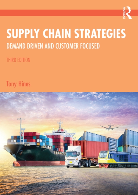 Supply Chain Strategies : Demand Driven and Customer Focused, PDF eBook