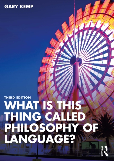 What is this thing called Philosophy of Language?, PDF eBook