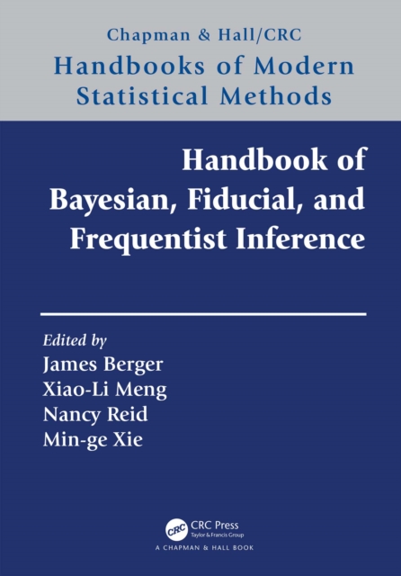 Handbook of Bayesian, Fiducial, and Frequentist Inference, PDF eBook