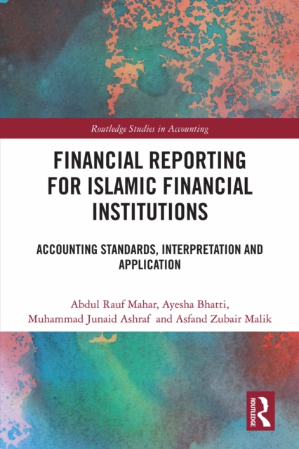 Financial Reporting for Islamic Financial Institutions : Accounting Standards, Interpretation and Application, PDF eBook