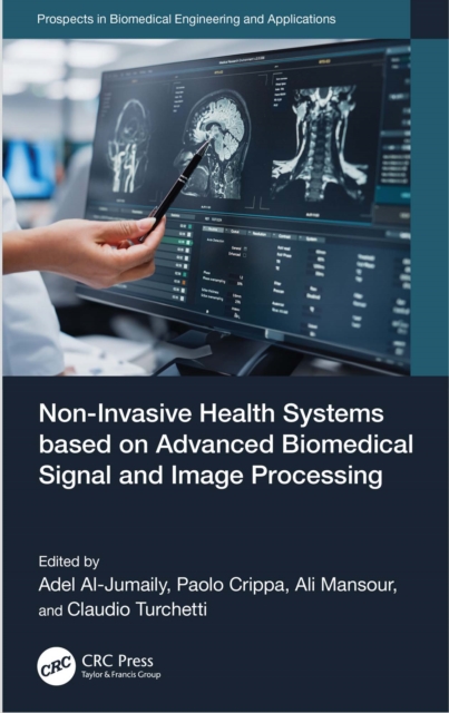 Non-Invasive Health Systems based on Advanced Biomedical Signal and Image Processing, PDF eBook
