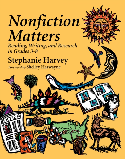 Nonfiction Matters : Reading, Writing, and Research in Grades 3-8, PDF eBook