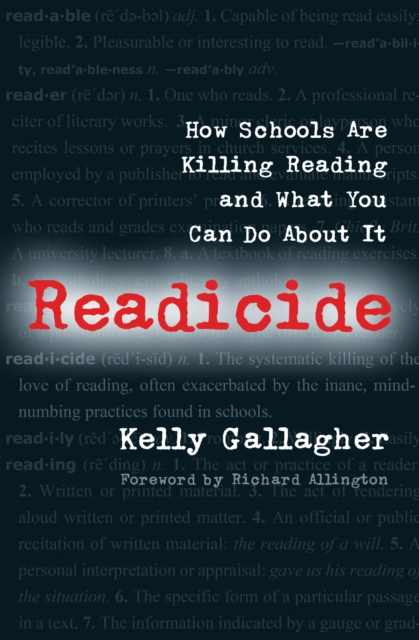 Readicide : How Schools Are Killing Reading and What You Can Do About It, PDF eBook