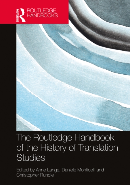 The Routledge Handbook of the History of Translation Studies, PDF eBook