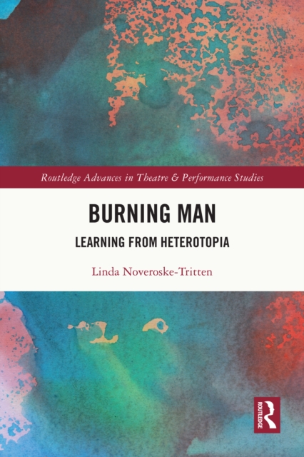Burning Man : Learning from Heterotopia, PDF eBook