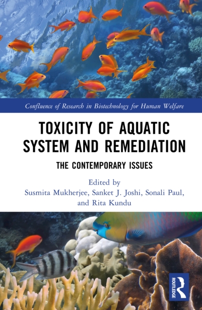 Toxicity of Aquatic System and Remediation : The Contemporary Issues, PDF eBook
