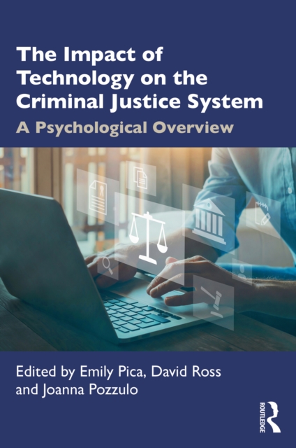 The Impact of Technology on the Criminal Justice System : A Psychological Overview, EPUB eBook