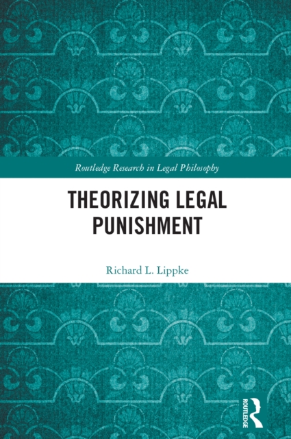 Theorizing Legal Punishment, PDF eBook