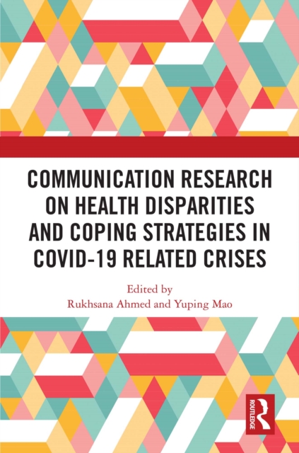 Communication Research on Health Disparities and Coping Strategies in COVID-19 Related Crises, PDF eBook