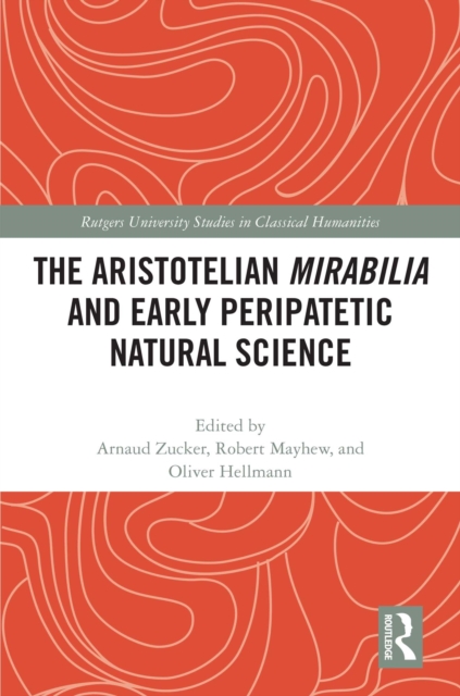 The Aristotelian Mirabilia and Early Peripatetic Natural Science, EPUB eBook