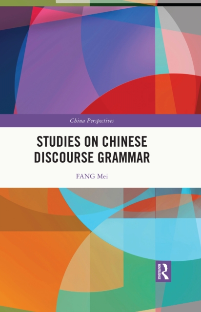 Studies on Chinese Discourse Grammar, PDF eBook