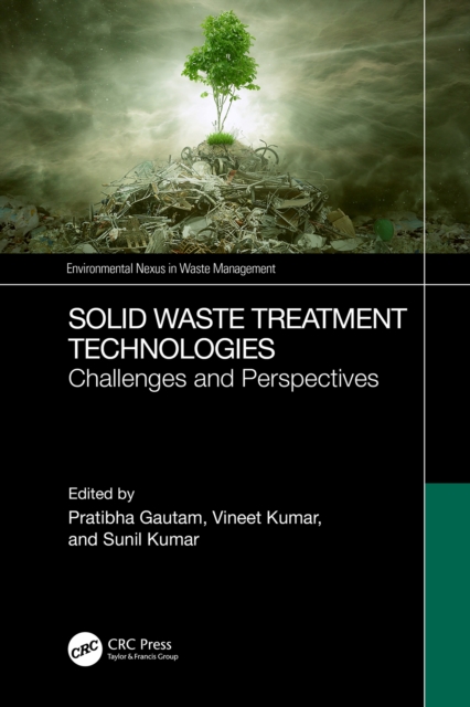 Solid Waste Treatment Technologies : Challenges and Perspectives, PDF eBook
