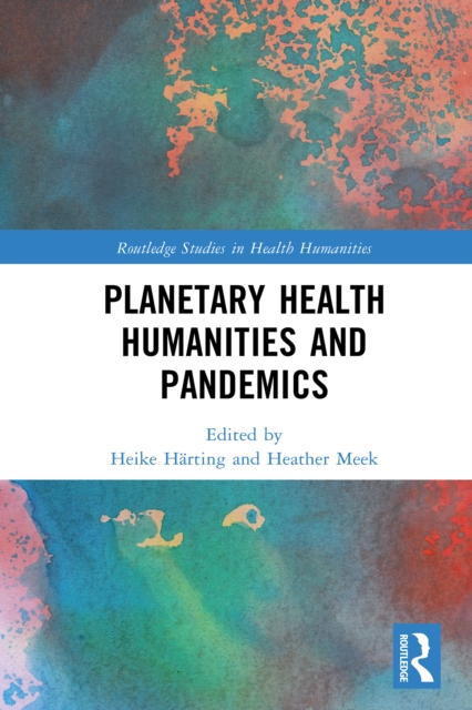 Planetary Health Humanities and Pandemics, EPUB eBook