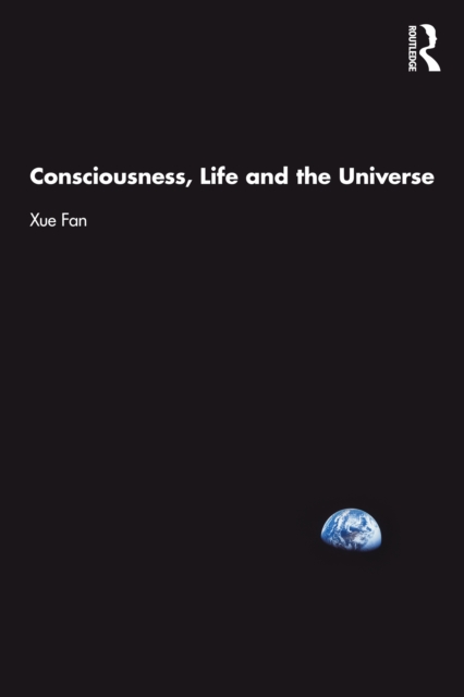 Consciousness, Life and the Universe, EPUB eBook