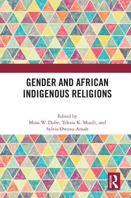 Gender and African Indigenous Religions, PDF eBook
