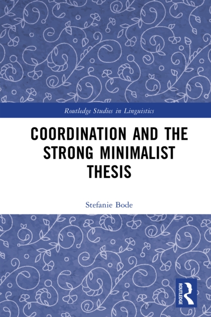 Coordination and the Strong Minimalist Thesis, PDF eBook