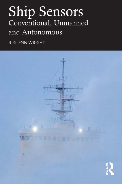 Ship Sensors : Conventional, Unmanned and Autonomous, EPUB eBook