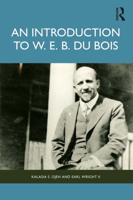 An Introduction to W. E. B. Du Bois, PDF eBook