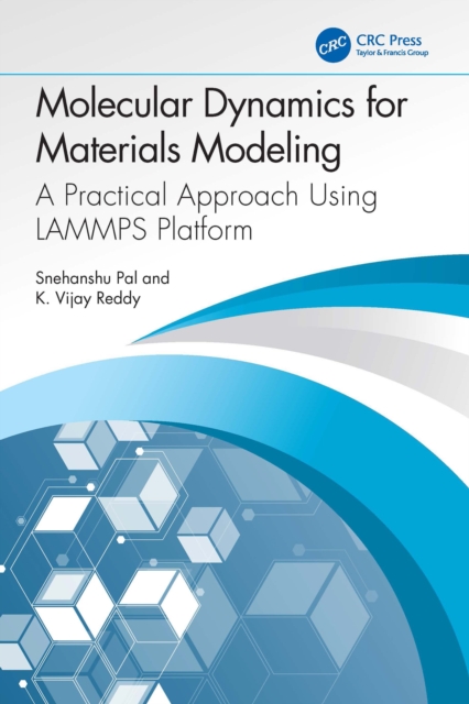 Molecular Dynamics for Materials Modeling : A Practical Approach Using LAMMPS Platform, EPUB eBook
